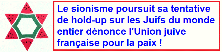 Le sionisme poursuit sa tentative de hold-up sur les Juifs du monde entier.